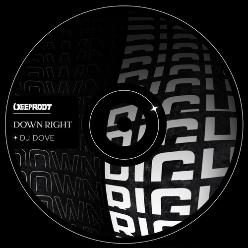 DJ Dove - Down Right [DRR040EM]